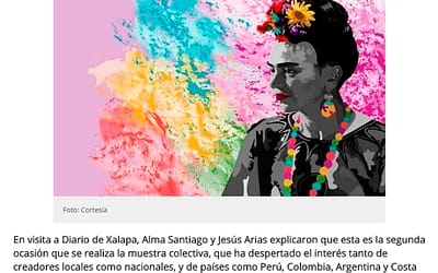 Alas para Volar. Muestra colectiva- Diario Xalapa. Veracruz. México 2019